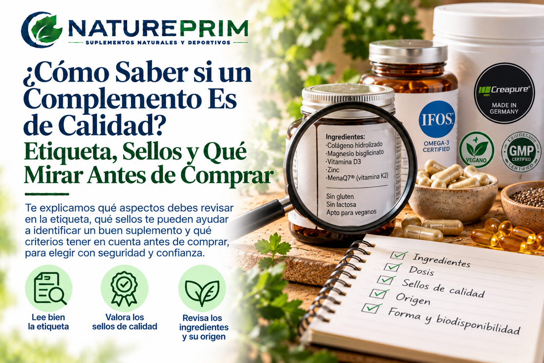 ¿Cómo Saber si un Complemento Es de Calidad? Etiqueta, Sellos y Qué Mirar Antes de Comprar